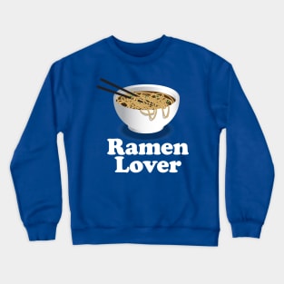 Ramen Lover - Ramen Noodle Crewneck Sweatshirt